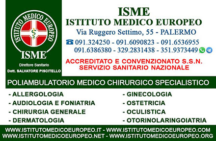 ISME - Istituto Medico Europeo Palermo, direttore sanitario Salvatore Piscitello, CONVENZIONATO SSN SERVIZIO SANITARIO NAZIONALE, Allergologia e Immunologia clinica, Dermatologia, Allergologia Palermo, Allergologia convenzionata Palermo, test allergici, test allergici convenzionati, prick test palermo, patch test palermo, intolleranze, intolleranze allergologiche palermo,  CONVENZIONATO PALERMO, SSN PALERMO, visita convenzione palermo, miglior allergologo palermo, mutua, ricetta allergologia, controllo allergologico palermo, controllo allergologico convenzionato palermo, sono allergico, cosa fare con allergie, come curare allergia, come curare allergia palermo, miglior centro allergologia palermo, allergie alimentari, allergia polvere, acari, allergie da contatto, graminacee, allergie paritarie da curare, allergie da curare palermo, allergie animali, vaccini allergologia, allergologia pediatrica, vaccini bambini allergologia palermo, allergologia pediatrica convenzionata palermo