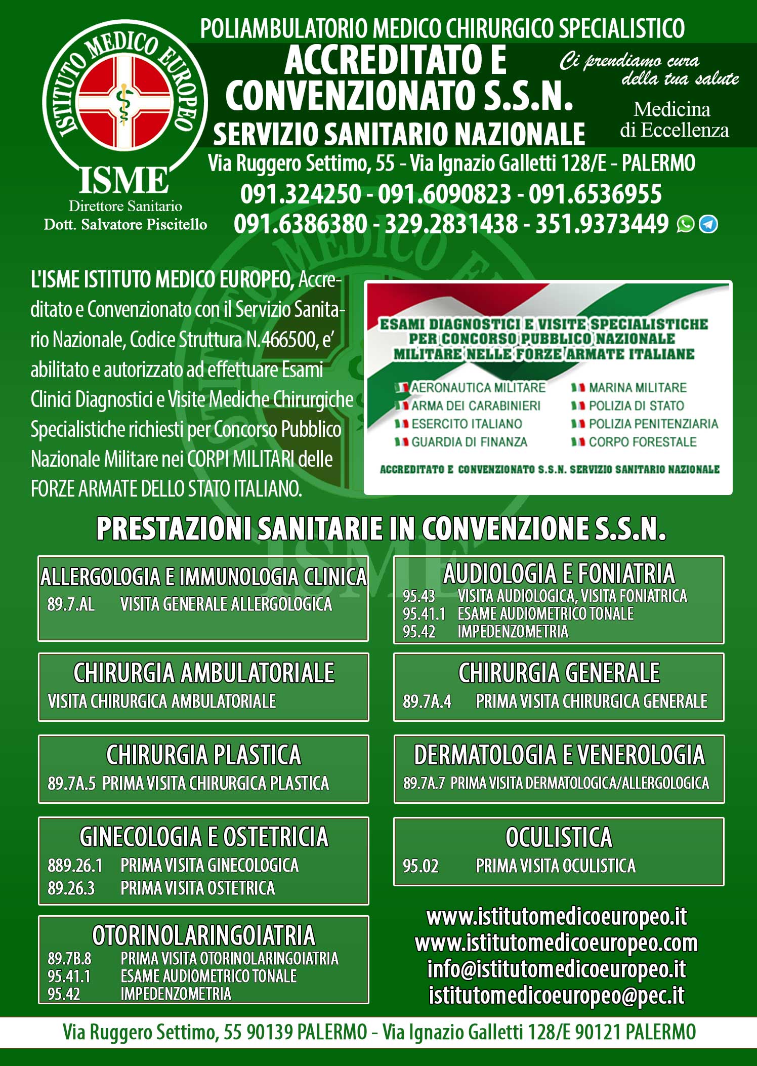 ISME - Istituto Medico Europeo Palermo, direttore sanitario Salvatore Piscitello, CONVENZIONATO SSN SERVIZIO SANITARIO NAZIONALE, Allergologia e Immunologia clinica, Dermatologia, Allergologia Palermo, Allergologia convenzionata Palermo, test allergici, test allergici convenzionati, prick test palermo, patch test palermo, intolleranze, intolleranze allergologiche palermo,  CONVENZIONATO PALERMO, SSN PALERMO, visita convenzione palermo, miglior allergologo palermo, mutua, ricetta allergologia, controllo allergologico palermo, controllo allergologico convenzionato palermo, sono allergico, cosa fare con allergie, come curare allergia, come curare allergia palermo, miglior centro allergologia palermo, allergie alimentari, allergia polvere, acari, allergie da contatto, graminacee, allergie paritarie da curare, allergie da curare palermo, allergie animali, vaccini allergologia, allergologia pediatrica, vaccini bambini allergologia palermo, allergologia pediatrica convenzionata palermo